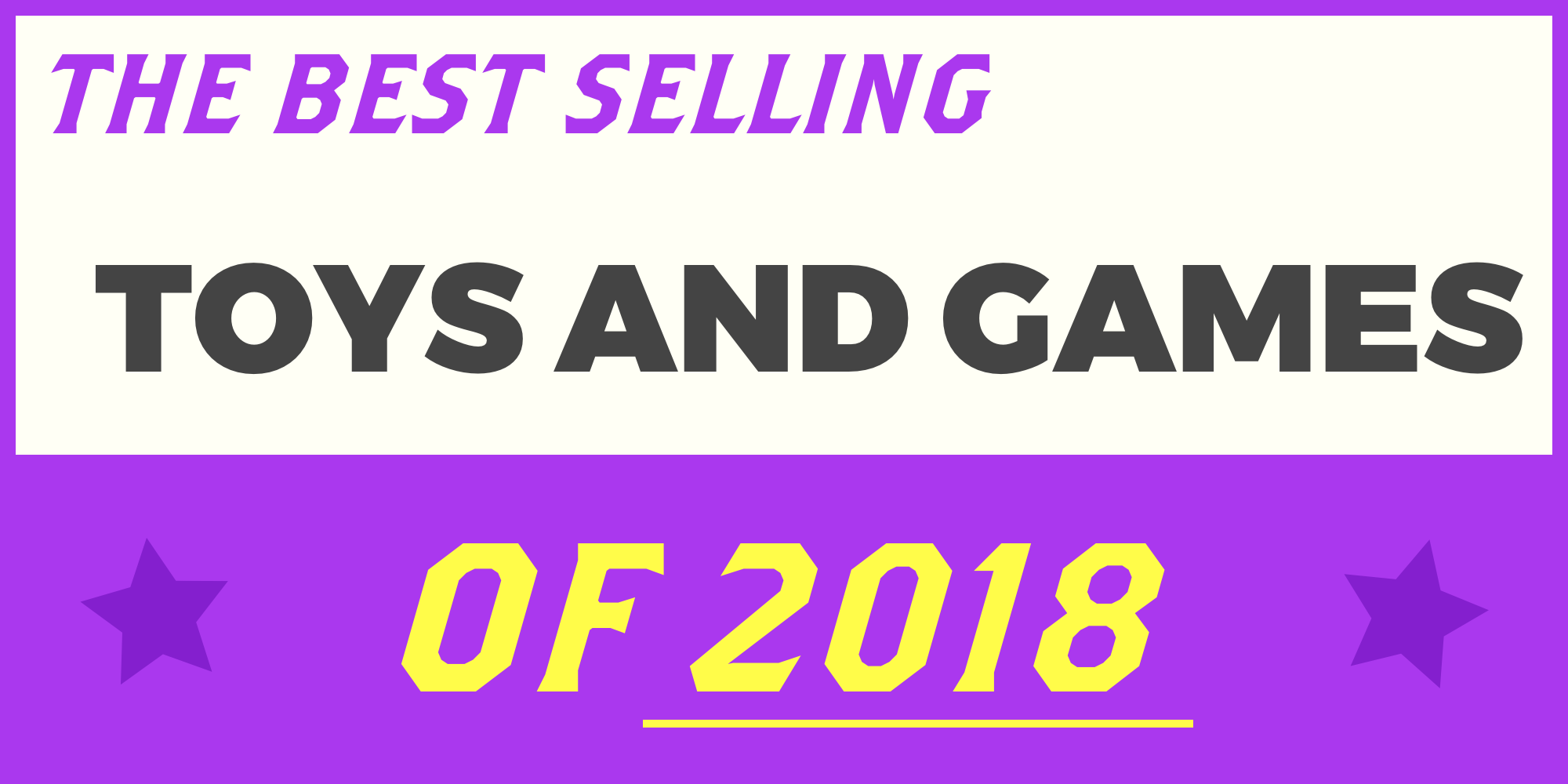best selling toys for 2018